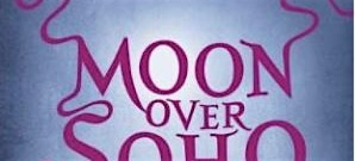 Walking Tour - Rivers of London Book 2: Moon Over Soho