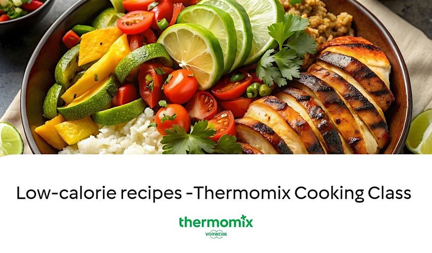 Low-calorie recipes Thermomix Cooking Class!