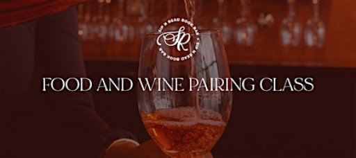 Sip, Savor & Pair: A Bite Size Wine Pairing Experience