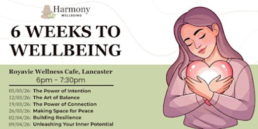 6 Weeks to Wellbeing