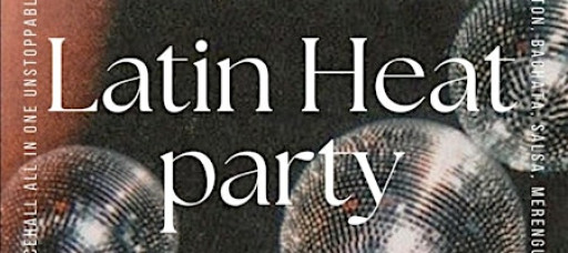 Latin Heat party