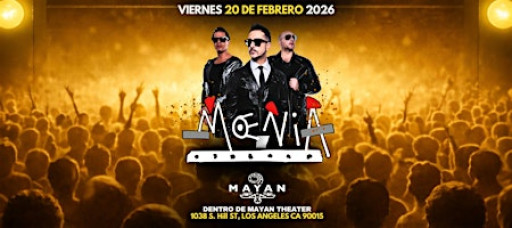 MOENIA en MAYAN THEATER de Los Angeles!