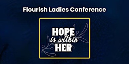 'Hope is Within Her' Flourish Conference