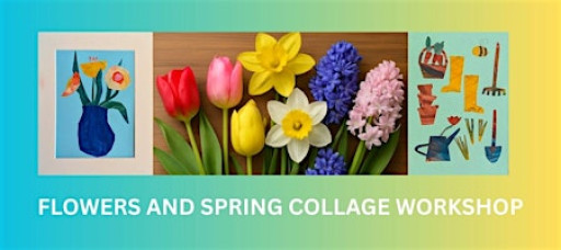 Craft Workshop making flowers and spring themed collages.