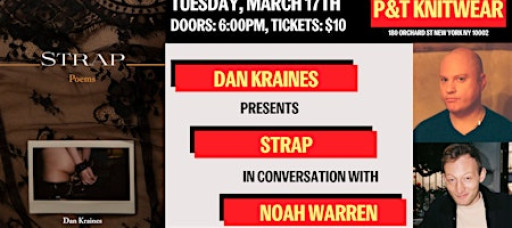 Dan Kraines presents Strap, with Noah Warren