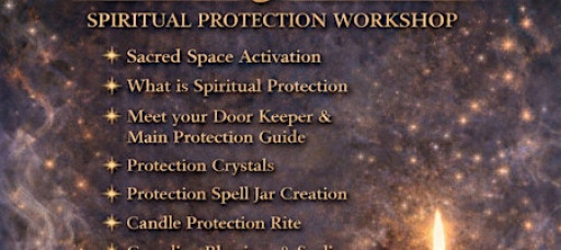 The Sacred Guardians Spiritual Protection Workshop