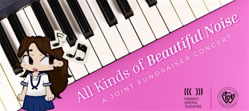 All Kinds of Beautiful Noise: A Joint Fundraiser Concert