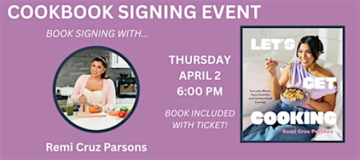 Cookbook Signing with Remi Cruz Parsons for Let's Get Cooking