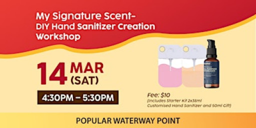 My Signature Scent - Hand Sanitizer Creation Workshop