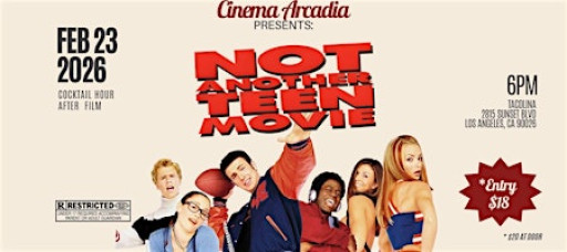 Cinema Arcadia Presents: Not Another Teen Movie