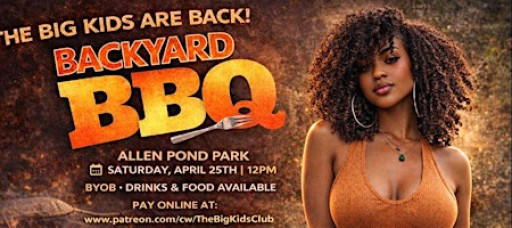 The Big Kids: Backyard BBQ