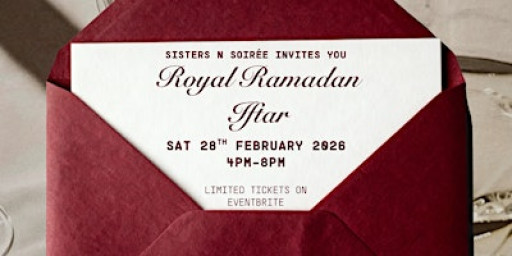 Royal Ramadan Charity Iftar with Sisters n Soirée