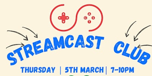 9th Streamcast Club: Games Night!