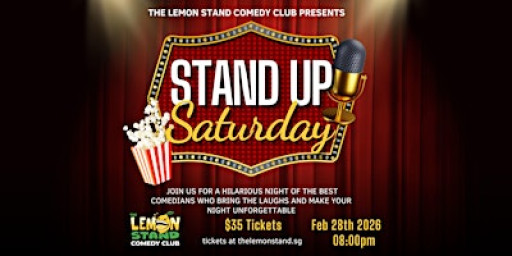 Stand Up Saturday | Saturday February 28th 2026 @ The Lemon Stand