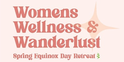 Womens Wellness & Wanderlust