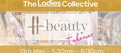 Ladies Collective RESET | H beauty at Harrods | 13 May