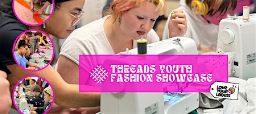 2026 Threads Youth Fashion Showcase