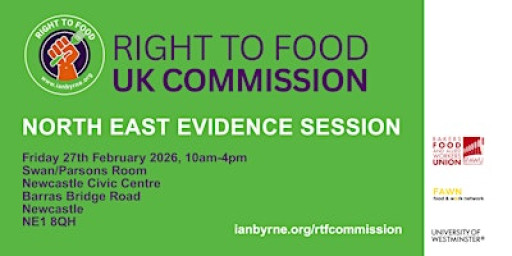Right To Food UK Commission - North East Evidence Session