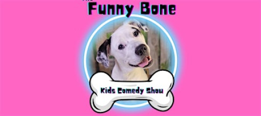 The Funny Bone Kids Comedy Show