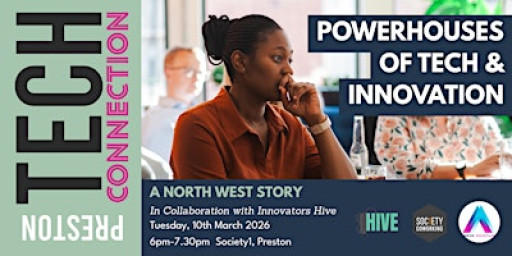 Powerhouses Of Tech And Innovation: A North West Story