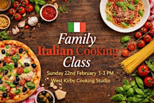Family Italian Cooking Class - West Kirby Cooking Studio