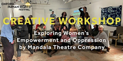 Creative Workshop: Exploring Women’s Empowerment and Oppression