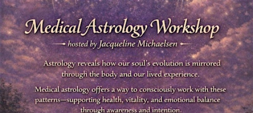 Medical Astrology Wokshop