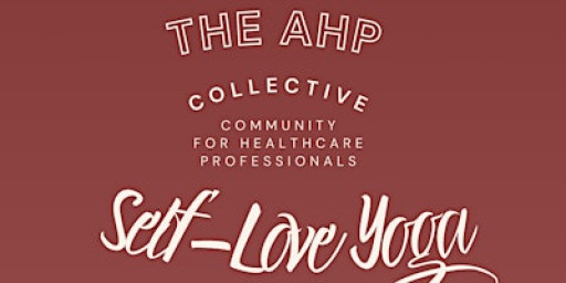 The AHP Collective: Self-Love Yoga