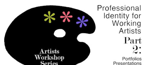 Professional Identity for Working Artists: Portfolios and Presentation