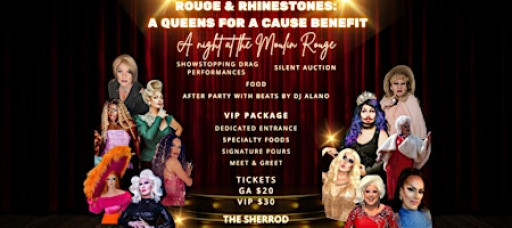 Rouge & Rhinestones: A Queens for a Cause Benefit