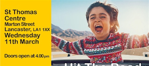 Hit the Road - part of The Home from Home Film Festival, Lancaster