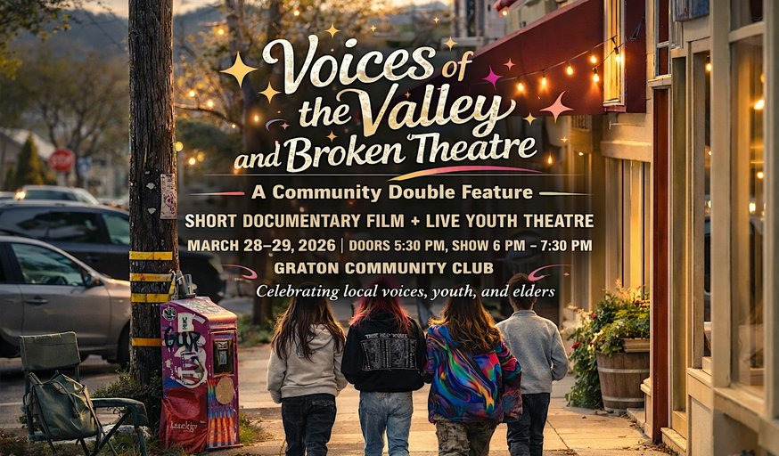 Voices of the Valley and Broken Theatre: Documentary Film & Youth Theater