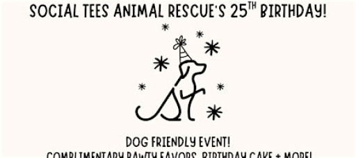 Social Tees Animal Rescue turns 25!