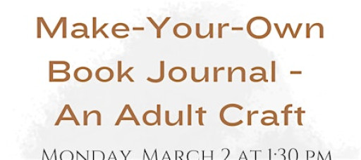Make-Your-Own Book Journal - An Adult Craft