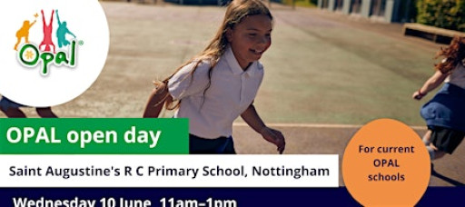 Current schools: OPAL school visit - Saint Augustine's R C Primary School