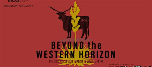 Beyond the Western Horizon Exhibition Opening Reception