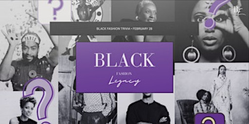 Black Fashion Legacy Trivia