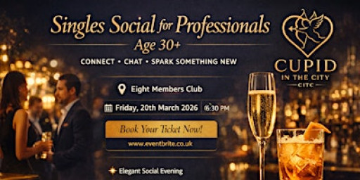 Singles Social for Professionals Age 30+ @ Eight Members Club