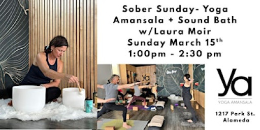 Sober Sunday- Yoga Amansala + Sound Bath