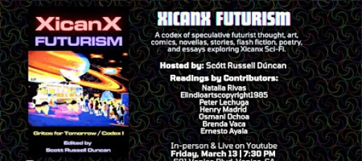Xicanx Futurism: Flash Fiction, Poetry, and Essays Exploring Xicanx Sci-Fi