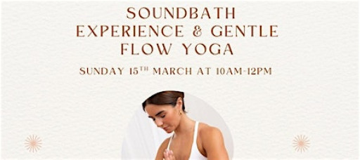 Sound Bath Experience & Gentle Flow Yoga