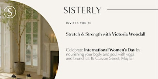 SISTERLY Stretch, Strength & Yoga with Victoria Woodhall