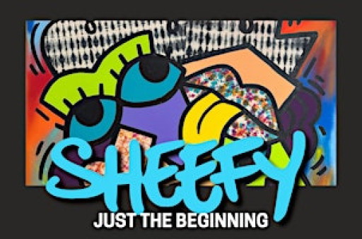 Sheefy: Just the Beginning | Opening Exhibition