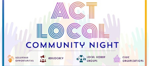 Act Local Community Night
