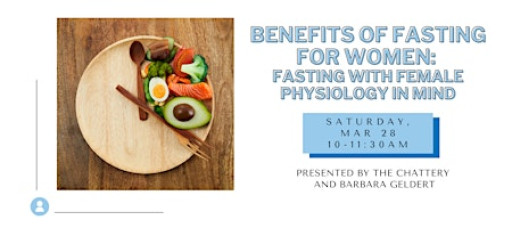 Benefits of Fasting for Women: Fasting with Female Physiology in Mind