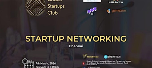 GLOBAL STARTUPS CLUB STARTUP NETWORKING Chennai 2026