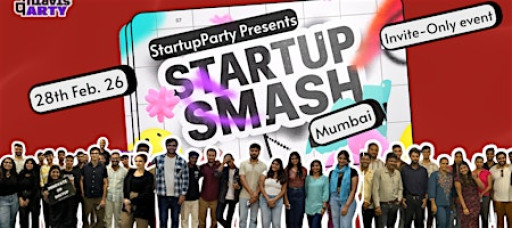 Startup Smash- Craziest Startup Event of Mumbai
