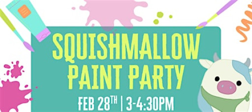 Squishmallow Paint Party | Kids Event