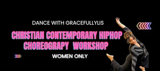 Christian Contemporary Hip Hop Choreography Class for Women