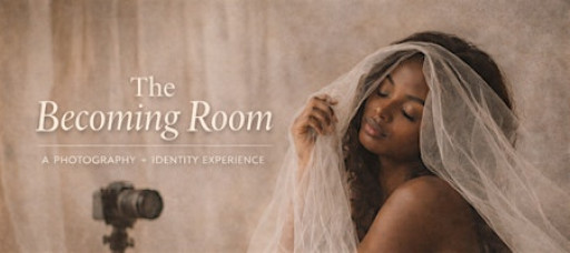 The Becoming Room Workshop A Photography. Identity Experience